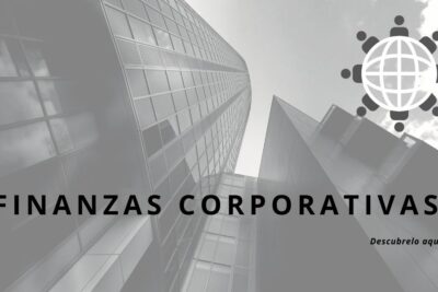 Finanzas corporativas: Objetivos y como se aplica en una empresa